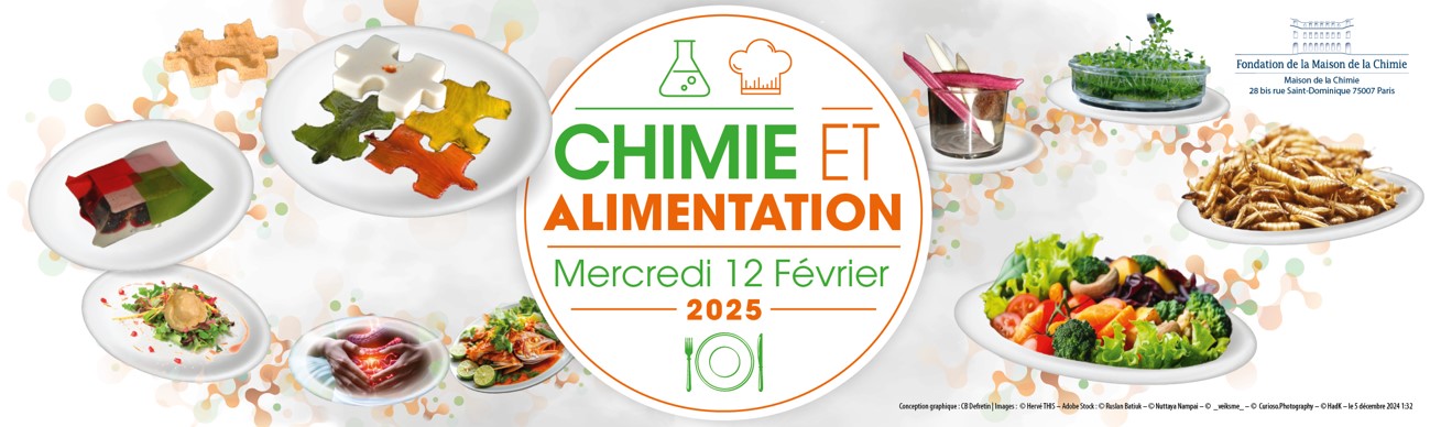 Colloque Chimie et Alimentation 12/02/2025 09:00 Le 12 fév 2025